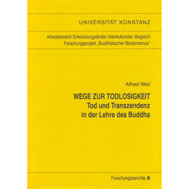 Universität Konstanz Wege zur Todlosigkeit, von Alfred Weil