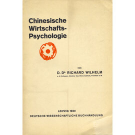 Deutsche Wissenschaftliche Buchhandlung Leipzig Chinesische Wirtschaftspsychologie, von Richard Wilhelm