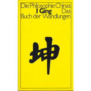 Buchclub Ex Libris I Ging: Das Buch der Wandlungen, von Richard Wilhelm