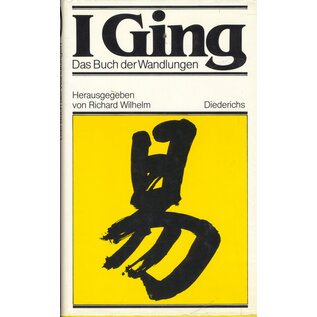 Buchclub Ex Libris I Ging: Das Buch der Wandlungen, von Richard Wilhelm