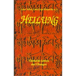 Diamant Verlag Heilung: Tibetische Lehren und Übungen, von Lama Yeshe, Lama Zopa Rinpoche u.a.