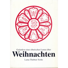 Theseus Verlag Gedanken eines tibetischen Lama über Weihnachten, von Lama Thubten Yeshe