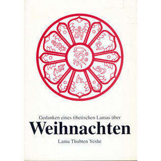 Theseus Verlag Gedanken eines tibetischen Lama über Weihnachten, von Lama Thubten Yeshe
