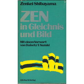 O.W.Barth Zen in Gleichnis und Bild, von Zenkei Shibayama