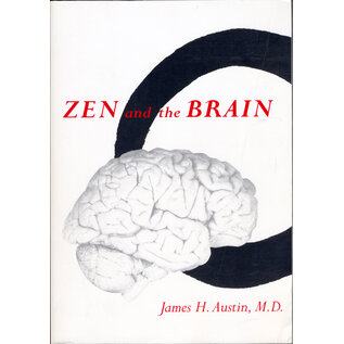 MIT Press Zen and the Brain, by James H. Austin