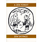 White Pine Press, Buffalo A Zen Forest: Zen Sayings, transl. SoikuShigematsu, Gary Snyder