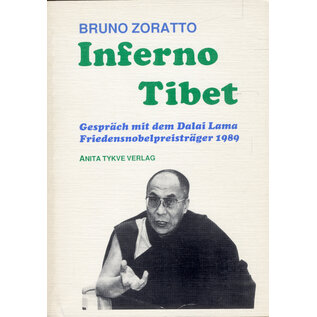 Anita Tykve Verlag Inferno Tibet, von Bruno Zoratto