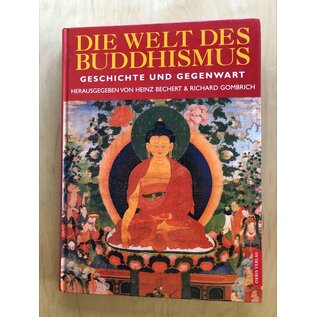 Orbis Verlag München Die Welt des Buddhismus: Geschichte und Gegenwart, von Heinz Bechert, Richard Gombrich