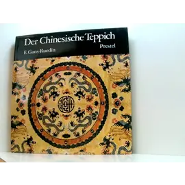 Prestel-Verlag Der Chinesische Teppich, von E. Gans-Ruedin