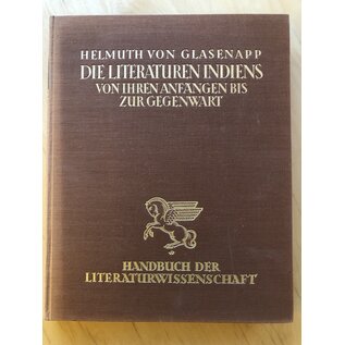 Akademische Verlagsgesellschaft Athenaion M.B.H Wildpark Potsdam Die Literatur Indiens von den Anfängen bis zur Gegenwart, von Helmuth von Glasenapp