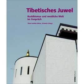 Werd Verlag, Zürich Tibetisches Juwel: Buddhismus und westliche Welt im Gespräch, von Tibet Institut Rikon