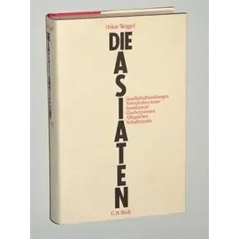 C.H.Beck Die Asiaten, von Oskar Weggel