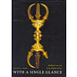 University of Washington Press With a Single Glance: Buddhist Icon and Early Mikkyo Vision, by Cynthea J. Bogel