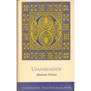 Eugen Diederichs Upanishaden: Altindische Weisheit, von Alfred Hillebrandt