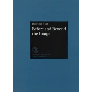 Artibus Asiae Publishers Before and Beyond the Image, by  Dietrich Seckel