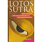 Theseus Verlag Lotos Sutra: Das grosse Erleuchtungsbuch des Buddhismus, übers. Margareta von Borsig