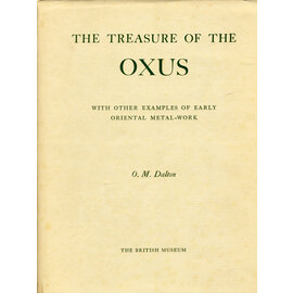 The Trustees of the British Museum The Treasure of the Oxus, by O.M. Dalton