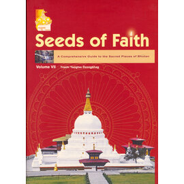 KTM Seeds of Faith, Vol 7, by Lopon Kunzang Thinley