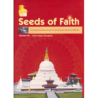 KTM Seeds of Faith: A Comprehensive Guide to Sacred Places of Bhutan, Vol 7