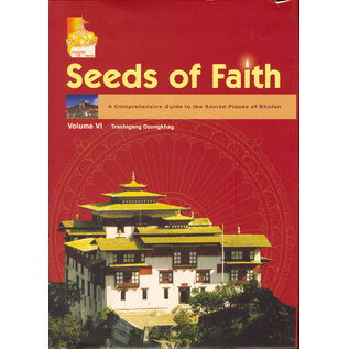 KTM Seeds of Faith: A Comprehensive Guide to Sacred Places of Bhutan, Vol 6