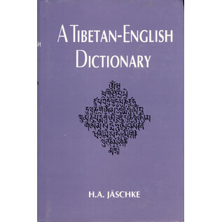 Munshiram Manoharlal Publishers A Tibetan English Dictionary, by H. Jäschke