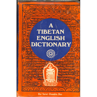 Motilal Banarsidas Publishers A Tibetan English Dictionary, by Rai Sarat Chandra Das
