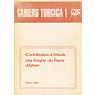 Cahiers Turcica Contribution à l'étude des Kirghiz du Pamir Afghan, par Rémy Dor