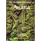 The Dhamma Study and Practice Group The Buddha's Doctrine of Anatta, by Buddhadasa Bhikku