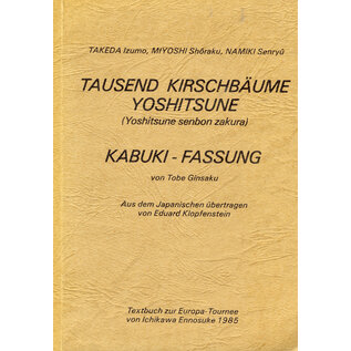 Ichikawa Ennosuke Tausend Kirschbäume: Yoshitsune, von Takeda Izumo, Miyoshi Shoraku, Namiki Senriu