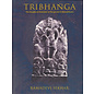 Indira Gandhi National Centre for the Arts Tribhanga: The Sculptural Evolution of Durga and Ardhanarusvara, by Ramadevi Sekhar