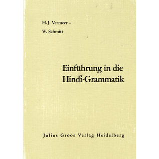 Julius Groos Verlag Einführung in die Hindi-Grammatik, von H. J. Vermeer, W. Schmidt