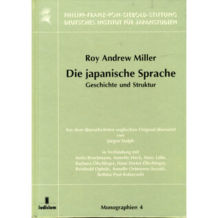 Iudicium Verlag München Die japanische Sprache: Geschichte und Struktur, von Roy Andrew Miller