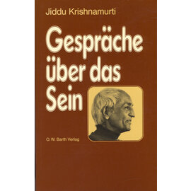 O. W. Barth Gespräche über das Sein, von Jiddu Krishnamurti