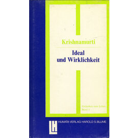 Humata Verlag Ideal und Wirklichkeit, von J. Krishnamurti