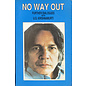 SOWMYA Publishers No Way Out, by U.G. Krishnamurti
