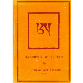 Kagyu Dharma Publications Handbook of Tibetan, by Tengyai and Tensang