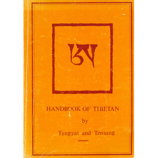 Kagyu Dharma Publications Handbook of Tibetan, by Tengyai and Tensang