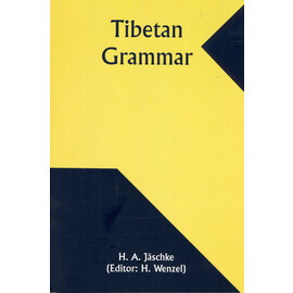 Alpha Editions Tibetan Grammar, by H.A. Jäschke