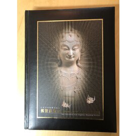 Hong Kong Museum of Art Buddhist Sculptures: New Discoveries from Qingzhou, Shandong Provinve, by Wang Huaqing