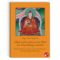 Manjughosha Edition Glück und Leiden in den Pfad zur Erleuchtung wandeln, von Ringo Tulku Rinpoche