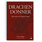 Manjughosha Edition Drachendonner: Mein Leben mit Chögyam Trungpa, von Diana J. Mukpo