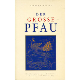 Norbu Verlag Der grosse Pfau, von Gendün Rinpoche