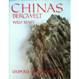Leopold Stocker Verlag Graz Chinas Bergwelt, von Willi Senft