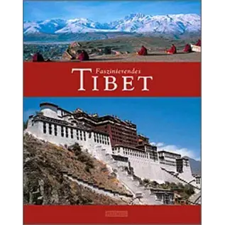 Verlagshaus Würzburg Faszinierendes Tibet, von Kai-Uwe Küchler