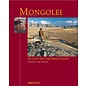 Bucher Verlag München Mongolei: Im Land des Dschingis Khan, von Olaf Meinhardt, Achill Moser