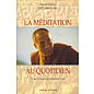 Edition Olizane La Méditation au quotidien, par Tenzin Gyatso XIVe Dalai Lama