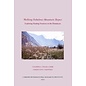 Lumbini International Research Institute Walking Nebulous Mountain Slopes : Exploring Healing Practices in the Himalayas