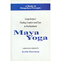 Vajra Publications Maya Yoga: Longchenpa's Finding Comfort and Ease in Enchantment, by Keith Dowman