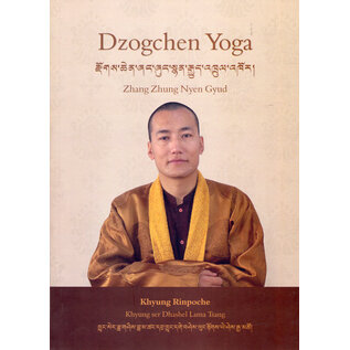 Vajra Publications Dzogchen Yoga  from the Zhang Zhung Nyen Gyud, by Khyung Rinpoche