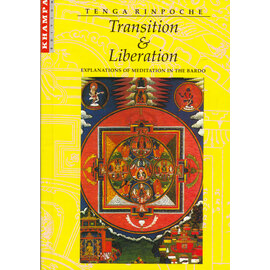 Khampa Edition, Freiburg Transition and Liberation, by Tenga Rinpoche